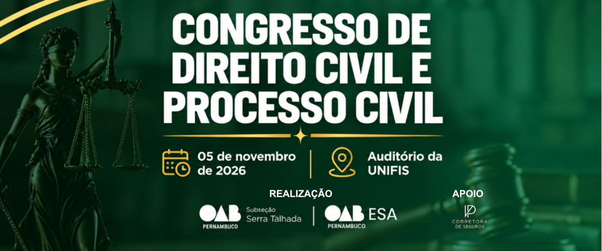 Dia: 05/11 - Congresso de Direito Civil e Processo Civil | SERRA TALHADA