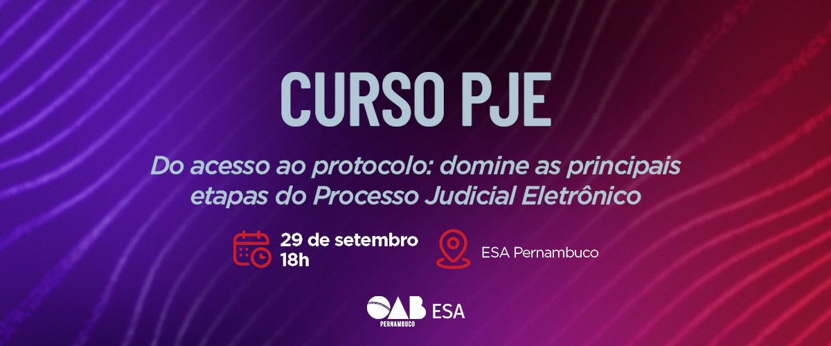 Dia: 29/09 - Curso PJE